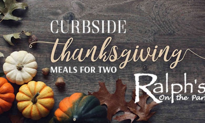 Curbside Thanksgiving Meal For Two Ralphs on the Park