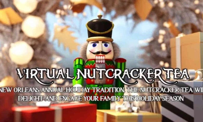Vitual Nutcracker Tea