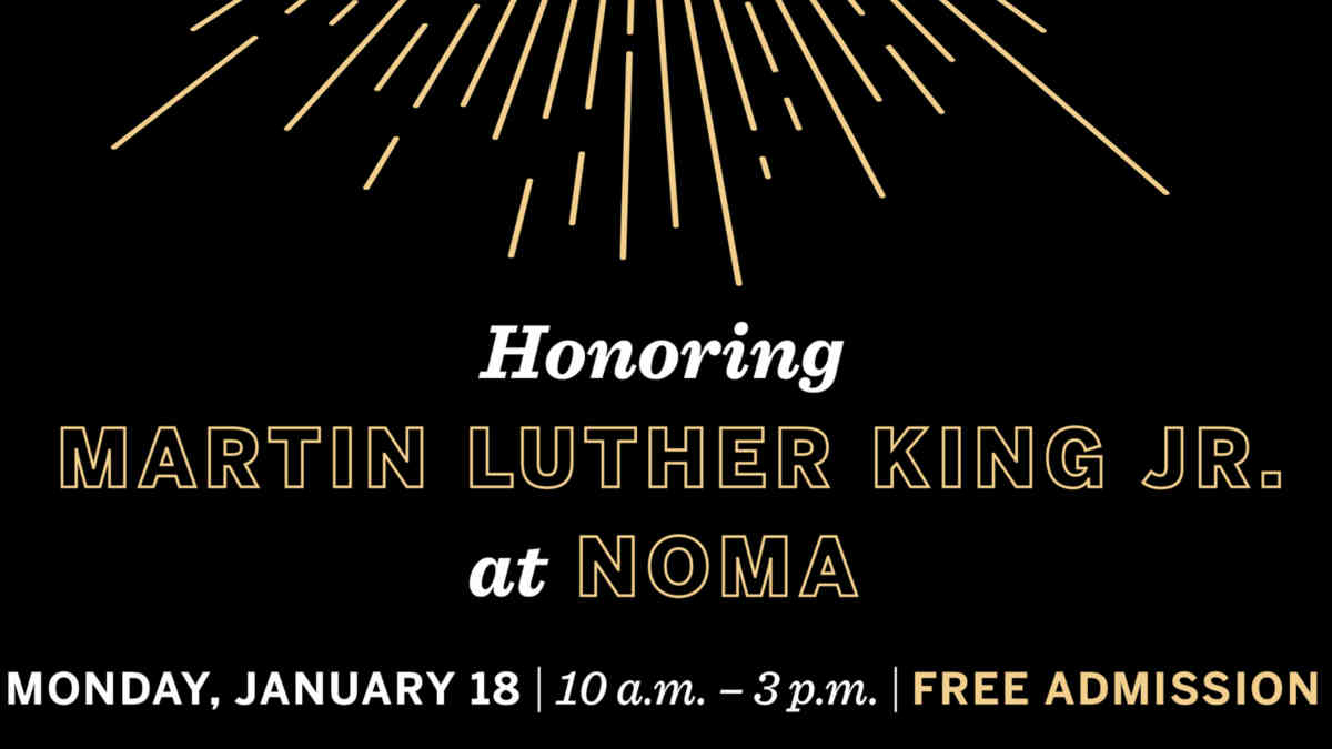 honoring marting luther king jr at NOMA