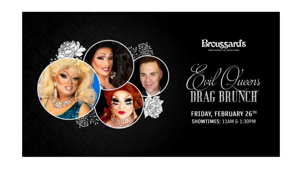 Broussard's Evil Queen Drag Brunch