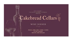 Cakebread Cellars Wine Dinner