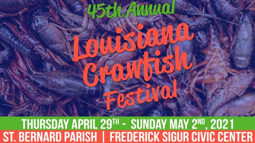 45th Annual Louisiana Crawfish Festival New Orleans Local