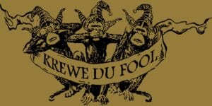 KREWE DU FOOL APRIL FOOLS DAY