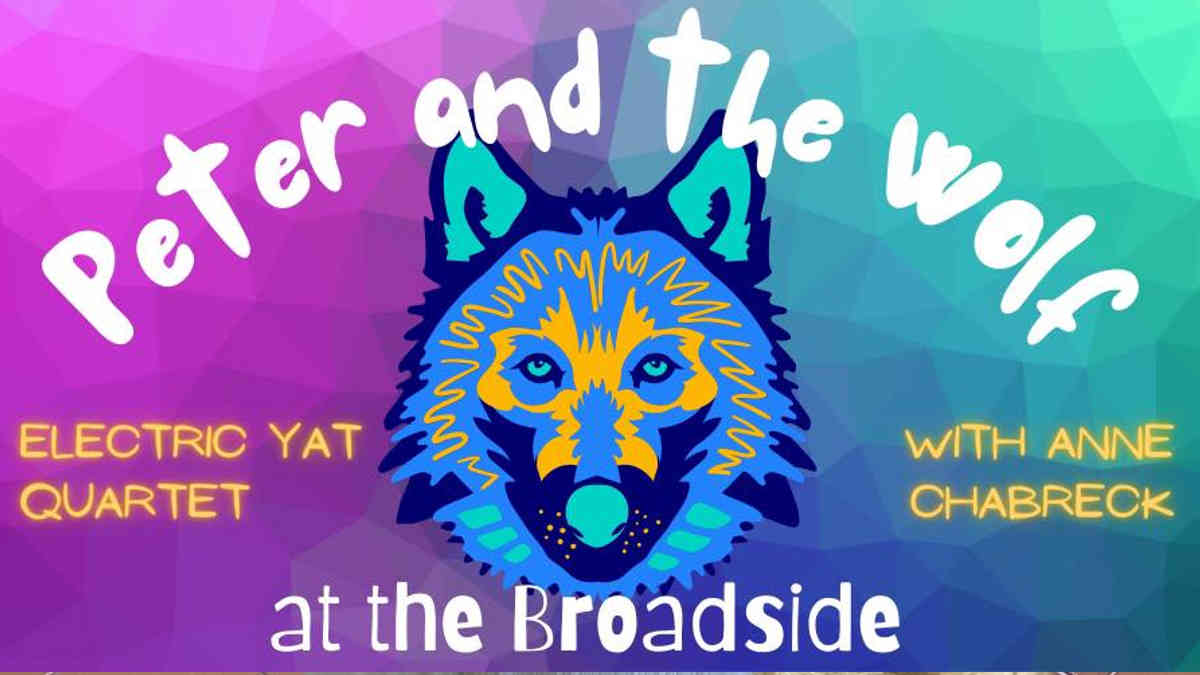 Peter and the Wolf at the Broadside