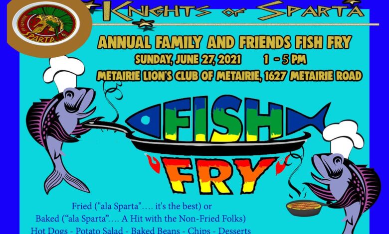 THE KNIGHTS OF SPARTA ANNUAL FAMILY & FRIENDS FISH FRY