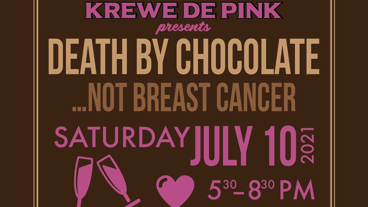 DEATH BY CHOCOLATE, NOT BREAST CANCER