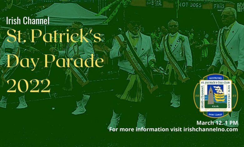 2022 Irish Channel St. Patrick’s Day Parade