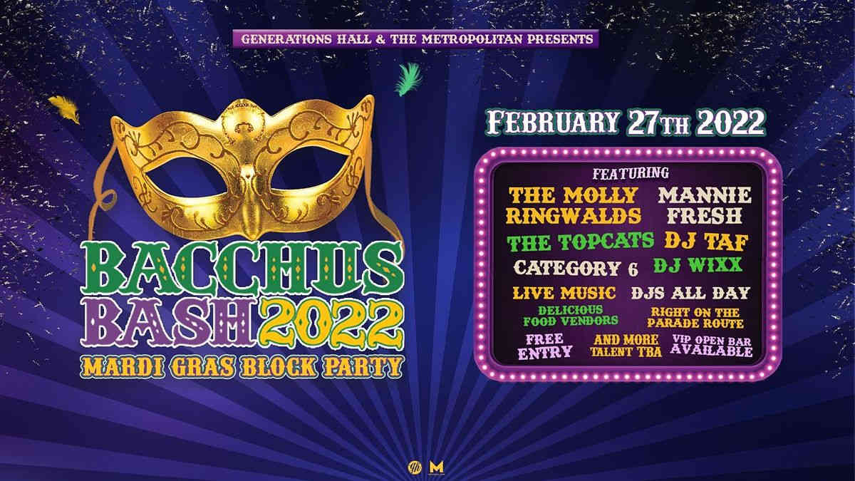Bacchus Bash 2022 New Orleans Local Events & Mardi Gras