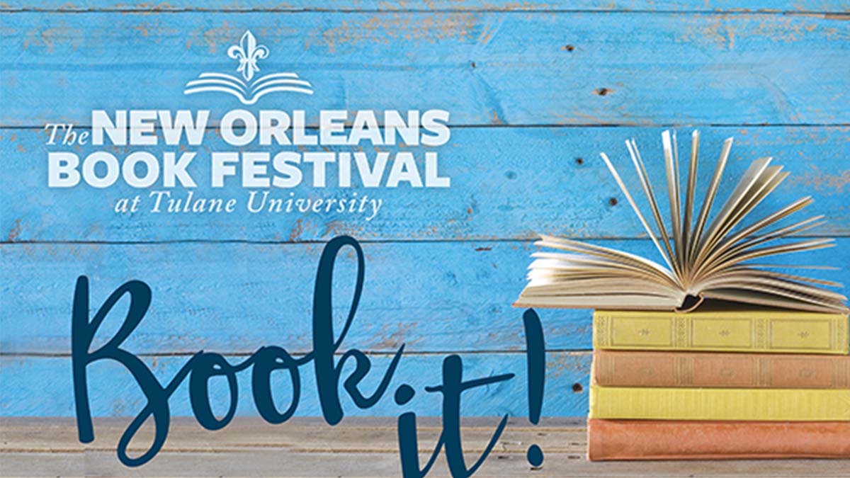 New Orleans Book Festival New Orleans Local Events, News & More